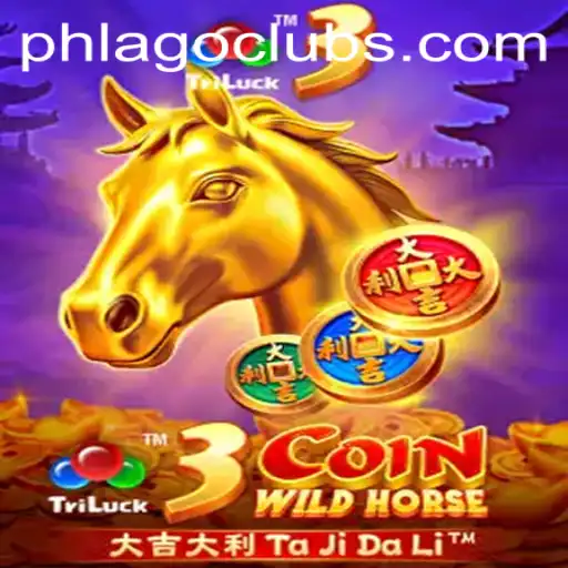 Explore the Thrills of 3CoinWildHorse: The PHLAGO Phenomenon