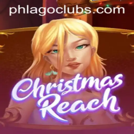 Introducing ChristmasReach: A Festive Adventure with PHLAGO