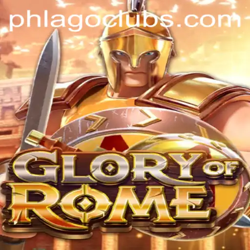 Exploring the World of GloryofRome: A Strategic Journey with PHLAGO