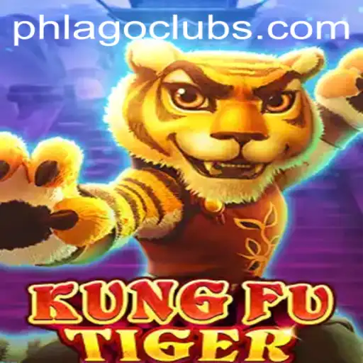 Mastering KungFuTiger: Dive into the World of PHLAGO
