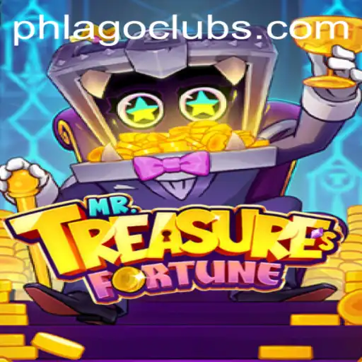 Unveiling the Mysteries of MrTreasuresFortune: A Journey into PHLAGO Realms